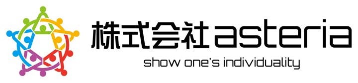 株式会社asteria show one's individuality